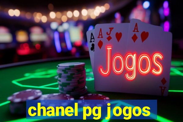 chanel pg jogos